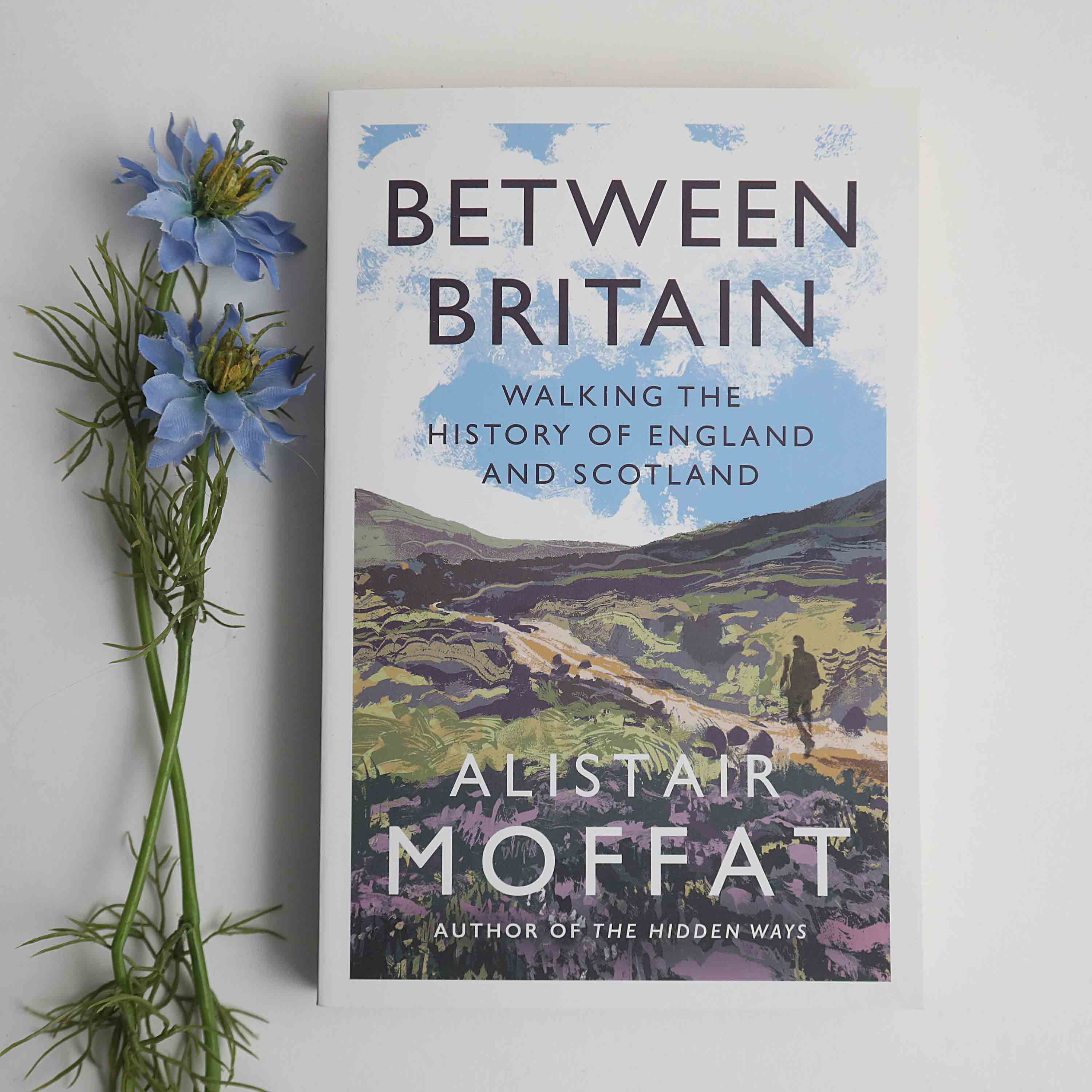 Between Britain - Walking the history of England & Scotland