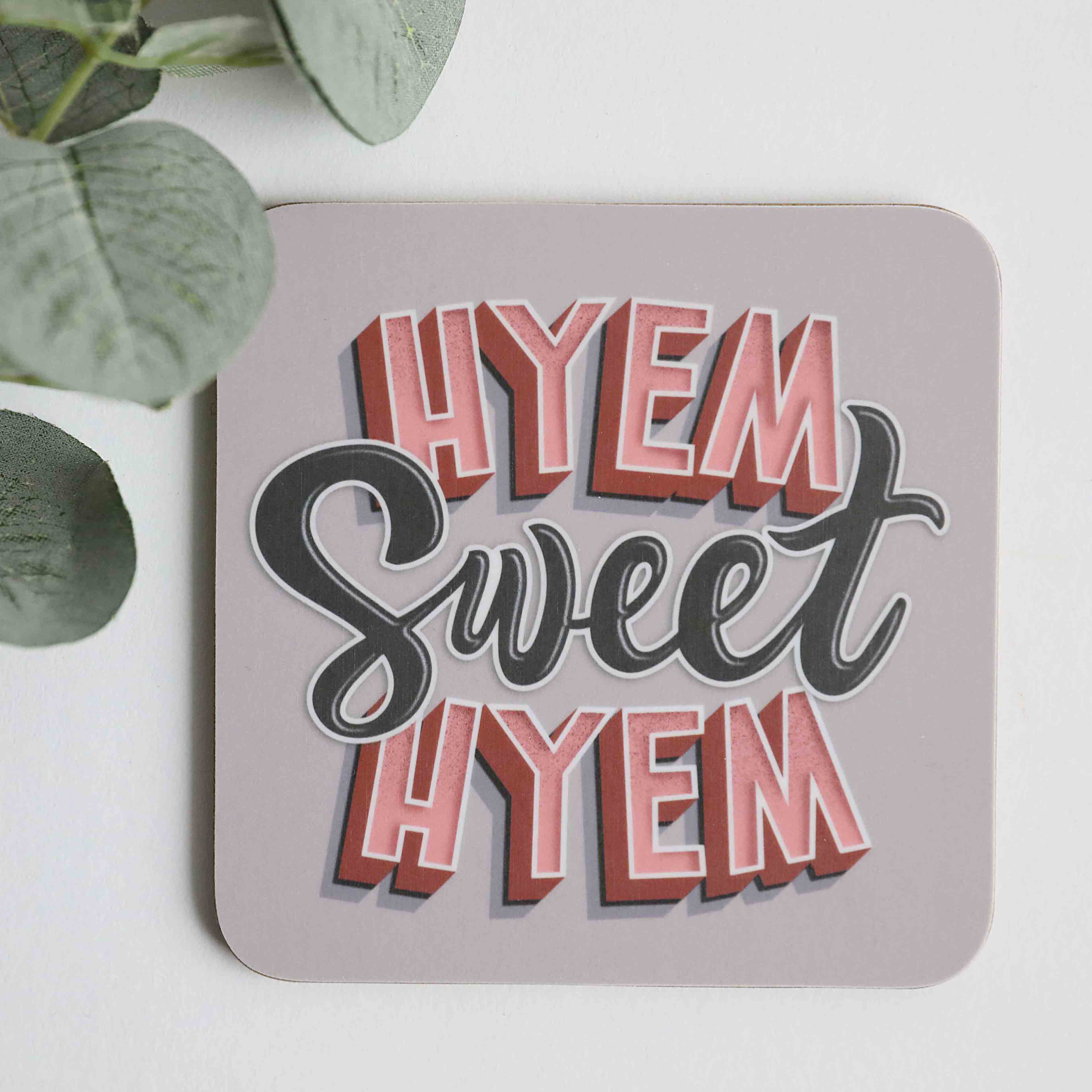 Hyem Sweet Hyem Coasters - Image 9